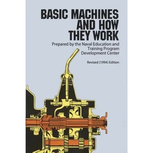 Basic Machines and How They Work | United States Bureau of Naval Personnel (ISBN: 9780486217093)