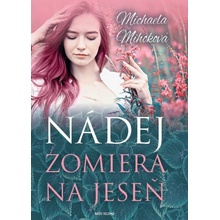 Nádej zomiera na jeseň