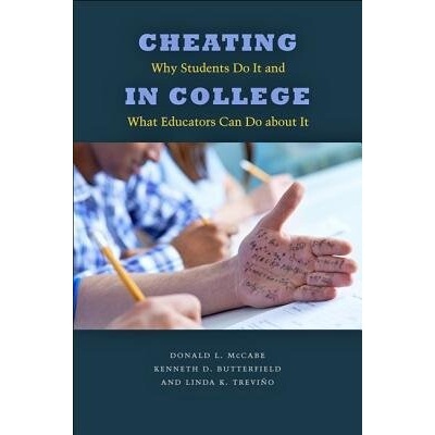 Cheating in College: Why Students Do It and What Educators Can Do about It McCabe Donald L.Paperback