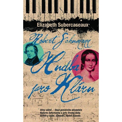 Hudba pro mou Kláru - Subercaseauxová Elizabeth