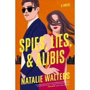 Spies, Lies, and Alibis | WALTERS NATALIE (ISBN: 9781400354535)