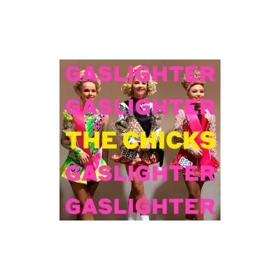 Dixie Chicks - Gaslighter CD