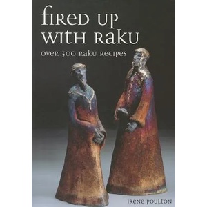 Fired Up With Raku (2007)