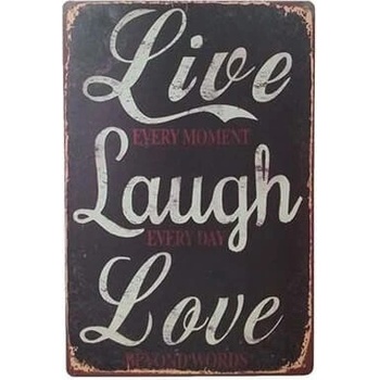 Ceduľa Live Laught Love