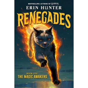 RENEGADES01 MAGIC AWAKENS | Erin Hunter (2026)