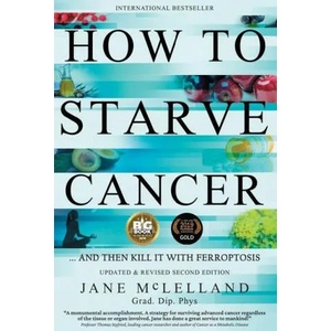 How to Starve Cancer (ISBN: 9780951951743)