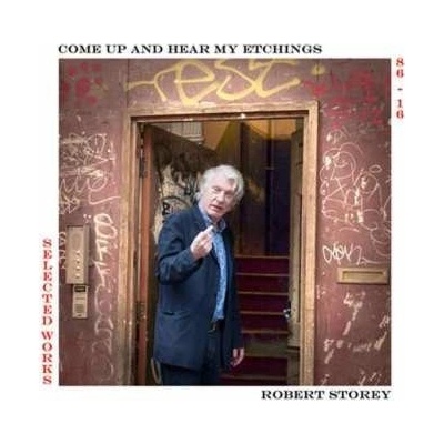 Robert Storey - Come Up And See My Etchings Selected Works 1986-20 LP