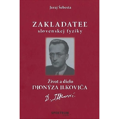 Šebesta Juraj - Zakladateľ slovenskej fyziky
