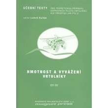 Hmotnost a vyvážení vrtulníky - Schoř, Šustek