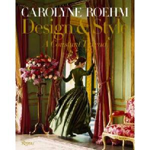 Carolyne Roehm (ISBN: 9780847863440)