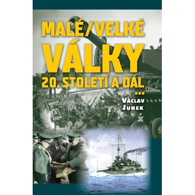 Malé/velké války 20. století a dál...