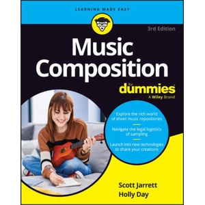 Music Composition For Dummies, 3rd Edition (ISBN: 9781394266418)