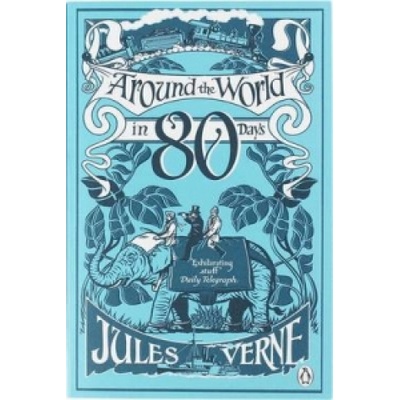 Around the World in Eighty Days - Verne Jules