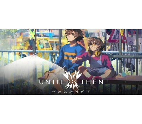 Until Then