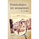 Pohlednice z minulosti - Kousková Petra