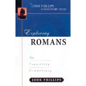 Exploring Romans | John Phillips (ISBN: 9780825434945)