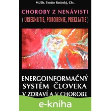 Choroby z nenávisti (Urieknutie, porobenie, prekliatie)