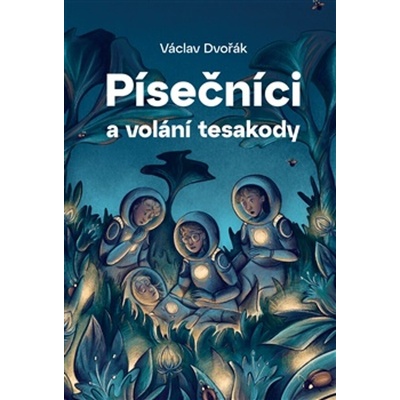Písečníci a volání tesakody