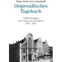 Ostpreußisches Tagebuch Hans Graf von Lehndorff