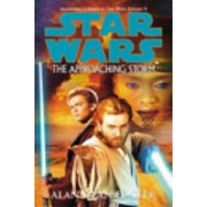 Star Wars: The Approaching Storm | Alan Dean Foster (2007)