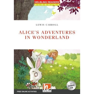 HELBLING READERS Red Series Level 2 Alice´s Adventures in Wonderland + e-zone resources Helbling Languages