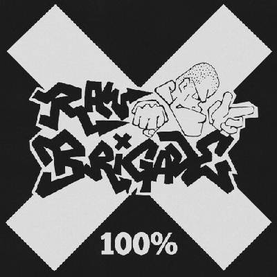 Raw Brigade: 100% CD