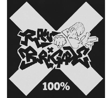 Raw Brigade: 100% CD