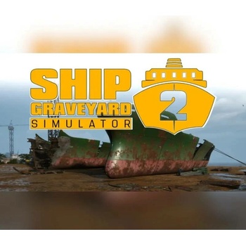 Ship Graveyard Simulator 2