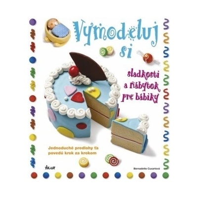 Vymodeluj si sladkosti a nábytok pre bábiky