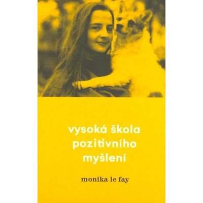 Vysoká škola pozitivního myšlení
