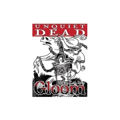Atlas Games Gloom! Unquiet Dead