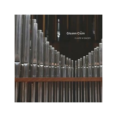 Claire M. Singer - Gleann Ciuin CD
