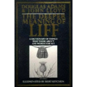 Deeper Meaning of Liff | Douglas Adams (ISBN: 9780330322201)