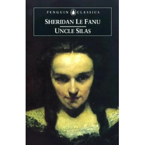 Uncle Silas | Joseph S Le Fanu (2006)