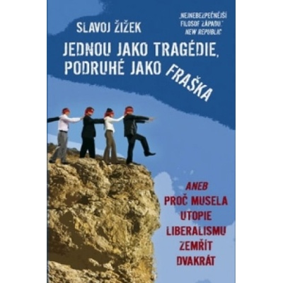 Jednou jako tragédie, podruhé jako fraška