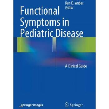 Image 1 of Functional Symptoms in Pediatric Disease | Ran D. Anbar