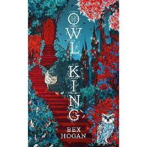Owl King | Bex Hogan (ISBN: 9781035912681)