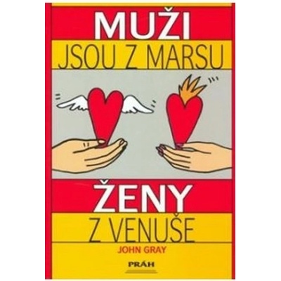 Muži jsou z Marsu Ženy z Venuše - John Gray