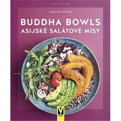 Buddha Bowls Asijské salátové mísy