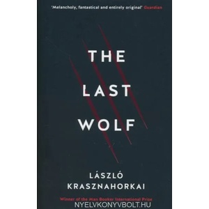 Last Wolf & Herman | László Krasznahorkai (ISBN: 9781781258149)