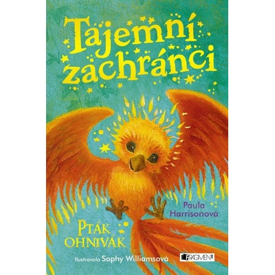 Tajemní zachránci: Pták Ohnivák - Paula Harrison, Sophy Williams ilustrácie