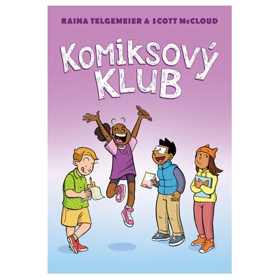 Komiksový klub - Raina Telgemeier, Scott McCloud