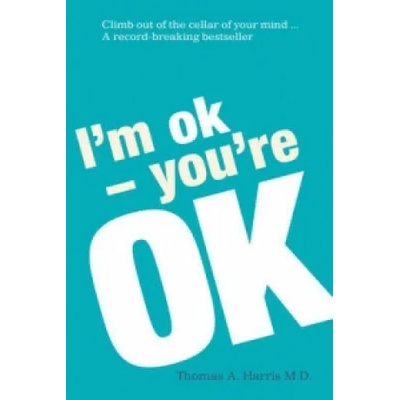 I'm Ok, You're Ok | Thomas Harris