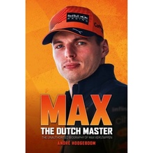 Max: The Dutch Master, The unauthorised biography of Max Verstappen Evro Publishing