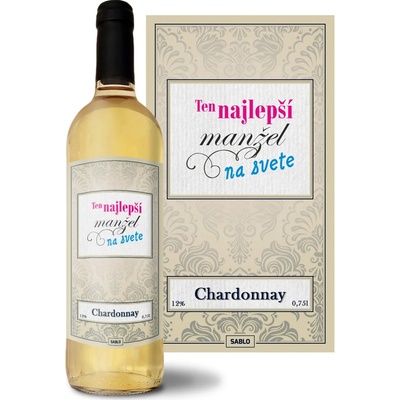 Sablio Ten najlepší manžel na svete Chardonnay biele suché víno 12 % 0,75 l (čistá fľaša)