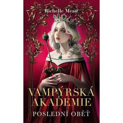 Vampýrská akademie 6 - Richelle Mead – Hledejceny.cz