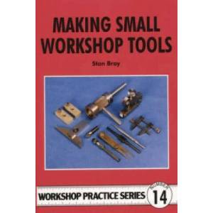 Making Small Workshop Tools | Stan Bray (1998)