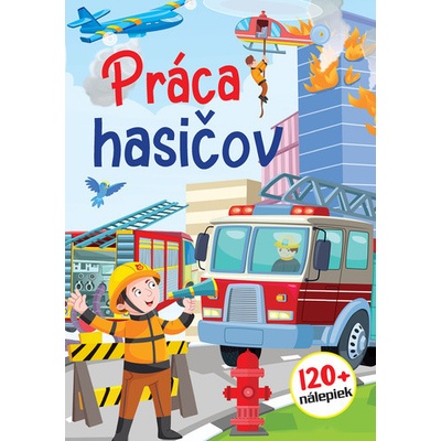 Práca hasičov