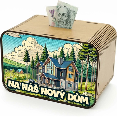 Pokladnička - Na náš nový dům