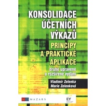 Konsolidace účetních výkazů - Principy a praktické aplikace - Vladimír; Zelenková Marie Zelenka